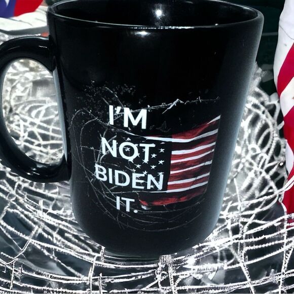 “I’M NOT BIDEN IT!!” l USA in Razor wire l Black Statement Coffee Mug l  11 oz. - Picture 1 of 8